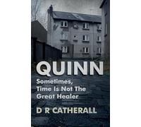 Quinn: Sometimes, Time Is Not the Great Healer