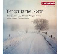 Quinn - Tender Is The North: Nordic Organ Music