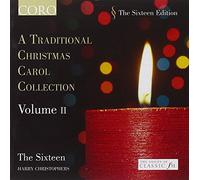 Quinney:Sixteen:Christophers - Various: A Traditional Christmas Carol Collection Vol. 2 (The Sixteen, Harry Christophers) (Coro)
