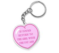 QUINNIAN Funny Keychain 2 Inches Acrylic Material Key Ring Accessories for Motorcycles Cars Backpack Handbag, If Found Return to the Girl With Fat A*s, 2 Inches