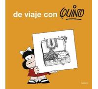 Quino De viaje con Quino / Take a Trip with Quino (Paperback)