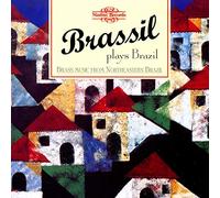 Quinteto Brassil - Brazil Brass Music from Northeastern Brazil
