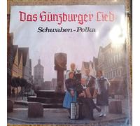 Quintett Des Akkordeon-Spielrings Günzburg, Sänger Des MGV Liederkranz - Günzburg, Hans Löffler - Das Günzburger Lied (Meilton1516)(7" Vinyl-Single)