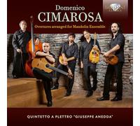 Quintetto a Plettro “Giuseppe Anedda” - Cimarosa: Overtures arranged for Mandolin Ensemble