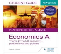 Quintin Brewer Pearson Edexcel A-level Economics A Student Guide: Theme 2 The UK economy - performance & policies Book Quintin Brewer Multicolor