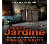 Quintin Jardine Skinner's Ghosts (Bob Skinner series, Book 7) Paperback Quintin Jardine Multicolor