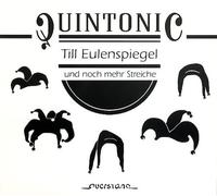 Quintonic - Till Eulenspiegel und noch mehr Streiche