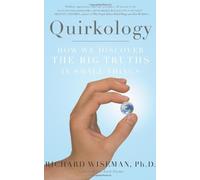 Quirkology: How We Discover the Big Truths in Small Things