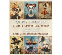 Quirky Halloween Collage Book: 50+ Whimsical Halloween Background Pages Featuring Ghosts, Pumpkins, Bats, Skeletons, Haunted Scenes, and Creepy-Cute ... and Crafts (Paper Tales Cut and Collage)