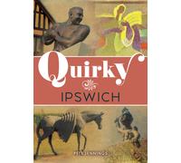 Quirky Ipswich
