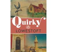 Quirky Lowestoft