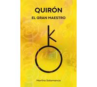 Quirón, el Gran Maestro: Desde la herida y el dolor hasta la sabiduría y el propósito