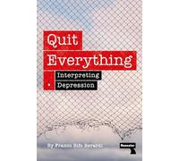 Quit Everything: Interpreting Depression