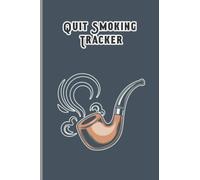 Quit Smoking Tracker: Quit Smoking Logbook | Stop Smoking Planner | Quit Smoking Tracker | Quit Smoking Planner | Stop Smoking Tracker | Stop Smoking ... Quit Smoking Journal | Stop Smoking Log Book