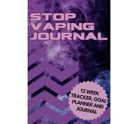 Quit Vaping Journal: Stop Vaping Logbook and Diary