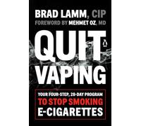 Quit Vaping: Your Four-Step, 28-Day Program to Stop Smoking E-Cigarettes
