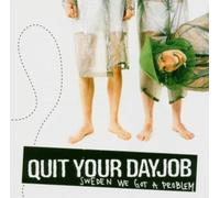 Quit Your Dayjob - Sweden We Got A Problem