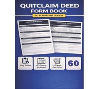 Quitclaim Deed Form Book: Property Transfer and Ownership Release - for Real Estate Conveyance, and Title Change