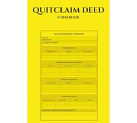 Quitclaim Deed Form Book: State-Compliant Forms for Hassle-Free Property Transfers and Ownership Release
