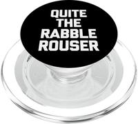 Quite The Rabble-Rouser - Funny Saying Sarcastic Novelty PopSockets PopGrip for MagSafe