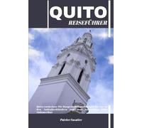 QUITO REISEFÜHRER