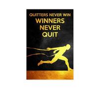 Quitters Never Succeed Winners Never Quit - Motivational Quotes Art Print Canvas Poster Canvas Poster Bedroom Decor Landscape Office Room Decor Gift Unframe: 12x18inch(30x45cm)
