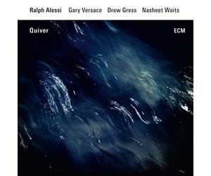 Quiver by Gary Versace, Drew Gress, Nasheet Waits Ralph Alessi (2016-02-27)