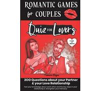 Quiz for Lovers - Romantic Games for Couples: 2OO Questions about your Love Partner & your Relationship | Fun Date Night Activity | Valentine’s day, Wedding, Anniversary Gifts for Him & Her