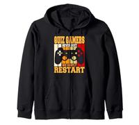 Quiz Gamers Don’t Stop We Simply Restart Fun Zip Hoodie