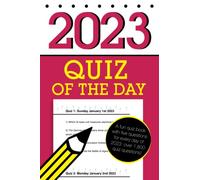 Quiz of the Day 2023: A fun quiz book with five questions for every day of 2023: over 1,800 quiz questions!