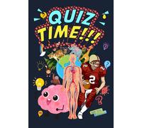Quiz Time: 1200++ Trivia Questions with Multiple Choice Answers | Quiz Book with Answers | Fun And Challenging Quizzes