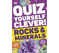 Quiz Yourself Clever! Rocks and Minerals: (DK Quiz Yourself Clever)