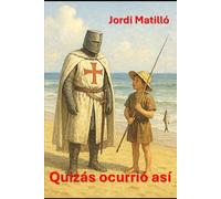 Quizás ocurrió así