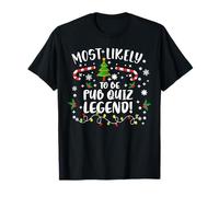 Quizzers Funny Christmas Most Likely to Be A Pub Quiz Legend T-Shirt