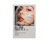 QUJIAOFUMEISUU All Your Fault_ Pt_ 2 by Bebe Rexha Poster Aesthetic Canvas Print Room Aesthetic Wall Art 16x24inch(40x60cm) Unframe-All Your Fault_ Pt_ 2 by Bebe Rexha