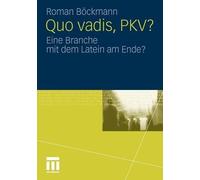 Quo vadis, PKV? - 9783531179285