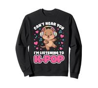 Quokka Can’t Hear You I’m Listening to K-Pop Sweatshirt