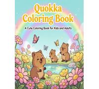 Quokka Coloring Book: A Cute Coloring Book for Kids and Adults