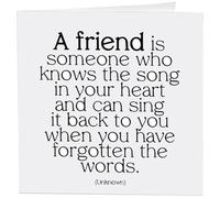 Quotable Cards "A friend Is Someone Who Knows The Song... - Greeting Card 1 EA with Envelope