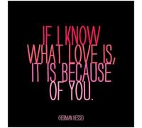 Quotable Cards, Card Hesse If I Know What Love is 1EA