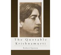 Quotable Krishnamurti, The