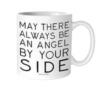 Quotable Mug - May There Always be an Angel by Your Side.