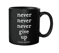 Quotable Mug - Never Give Up. Winston Churchill.
