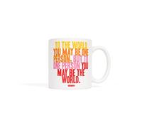 Quotable White Ceramic Mug, 400 ml, to One Person You May be The World, Microwave and Dishwasher Safe