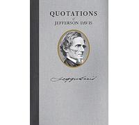 Quotations of Jefferson F. Davis