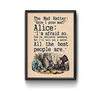 Quote Carroll Book Alice Wonderland Mad Hatter Tea Party Wall Art Print A4 and A3 (A3 Framed - Black Frame)