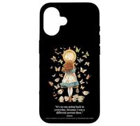 Quote Lewis Carroll’s Alice’s Adventures in Wonderland 1865 Case for iPhone 16