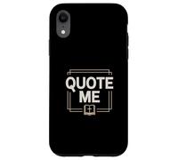 Quote Me Bible Scripture Verse Study Faith Case for iPhone XR