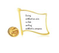 Quote People Must Live With An Aim Golden Metal Flag Lapel Pin Badge