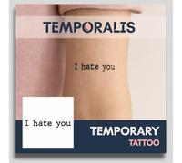 Quote tattoo - Temporalis® | Temporary tattoos for women and men - Vegan fake tattoos, waterproof and EU-certified - Lasts 1 to 2 weeks [ I hate you ]